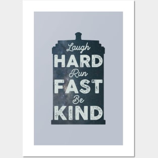 Laugh Hard. Run Fast. Be Kind. Posters and Art